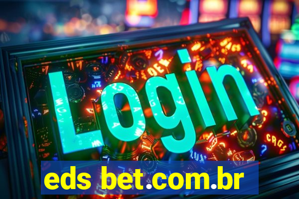 eds bet.com.br